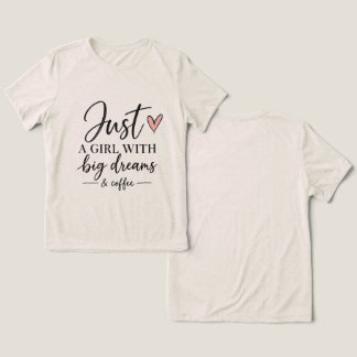 大きな夢とコーヒーを愛する女性ミニマルTシャツ トライブレンドTシャツ