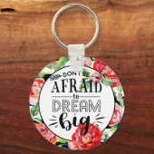 大きな夢を怖がらない – 赤いバラの引用文ギフト キーホルダー (正面)