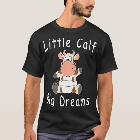 大きな夢を持つ小さな子牛 おむつをした赤ちゃん牛 Tシャツ (正面)
