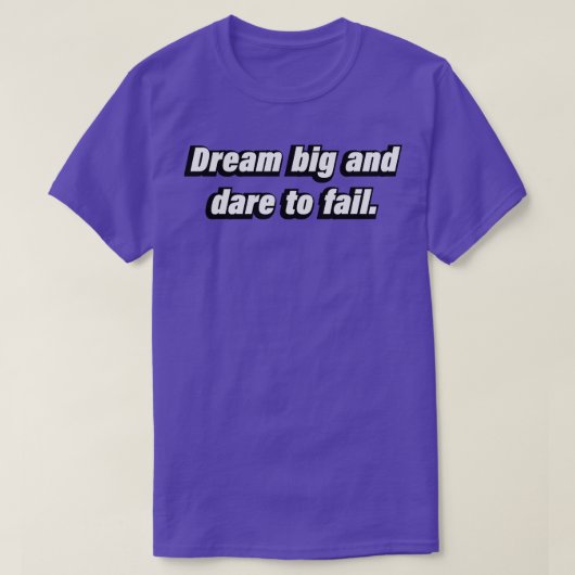 大きな夢を見て失敗する Tシャツ (デザイン正面)