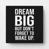 大きな夢を見て目が忘れ覚めないようおもしろい- フォトプラーク (正面)