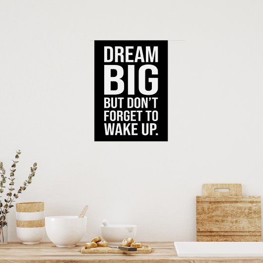 大きな夢を見て目が忘れ覚めないようおもしろい- ポスター (キッチン)