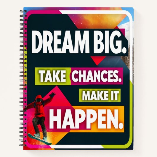 大きな夢を見る、チャンスを取る ノートブック (正面)