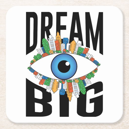 大きな夢を見ろ スクエアペーパーコースター (正面)