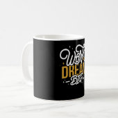 大きな夢を コーヒーマグカップ (正面左)