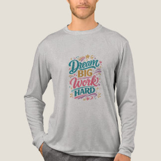 大きな夢を 大きく働け インスピレーションTシャツ トライブレンドTシャツ