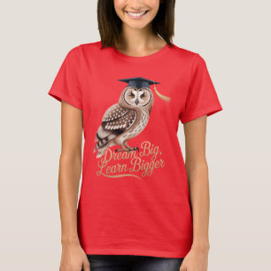 大きな夢を 大きな学びを フクロウの卒業 Tシャツ