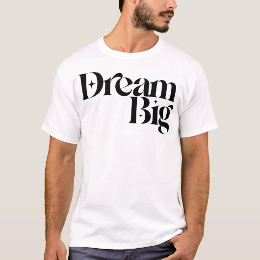 大きな夢を Typography モチベーショナルTシャツデザイン Tシャツ (正面)