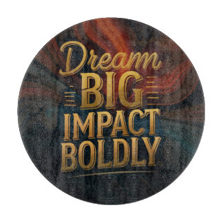 大きな影響を大胆に夢見る カッティングボード