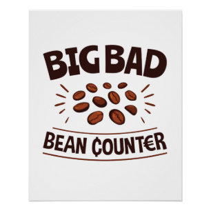 大きな悪いBeanカウンターおもしろい会計士CPA ポスター