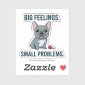 大きな感情 小さな問題 青いフレンチブルドッグ シール (シート)