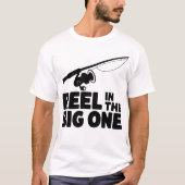 大きな獲物を釣り上げろ フィッシングロッドのシルエット Tシャツ (正面)