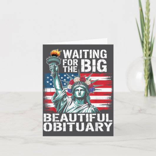 大きな美しい追悼記事を待っている - 面白いフレーズ カード (正面)