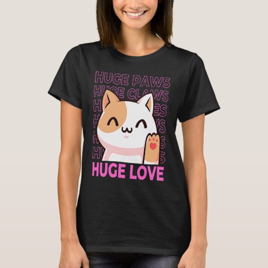 大きな肉球 大きな爪 大きな瞳 大好きな可愛い猫 Tシャツ (正面)