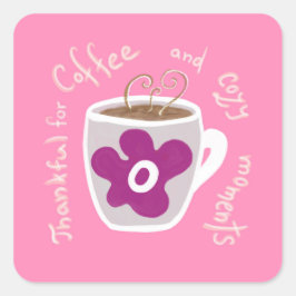 大きな花と引用文と居心地の良いコーヒーマグ スクエアシール