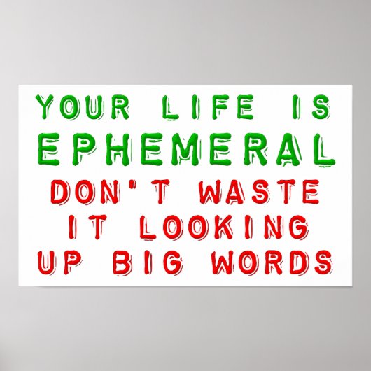 大きな言葉のポスターを探して人生を無駄におもしろいする ポスター (正面)