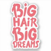 大きな髪の大きな夢だ シール (正面)