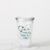 大きもしすぎる、あなたは古すぎる音楽のおもしろい引用文 アクリルタンブラー (裏面)