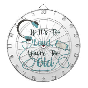 大きもしすぎる、あなたは古すぎる音楽のおもしろい引用文 ダーツボード