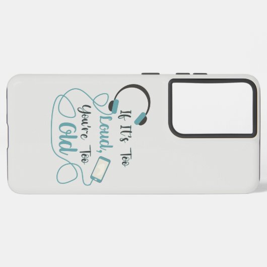 大きもしすぎる、あなたは古すぎる音楽のおもしろい引用文 SAMSUNG GALAXYケース (左側面)