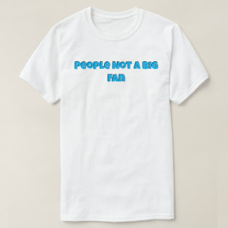 大ファンではない人たち Tシャツ