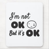 大丈夫じゃないけど招待フード付きスウェットシャツベビーT-Sh マウスパッド (正面)