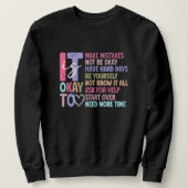 大丈夫じゃなくて大丈夫だ意欲を起この注意 スウェットシャツ (デザイン正面)