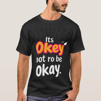 大丈夫じゃなくて大丈夫 Tシャツ