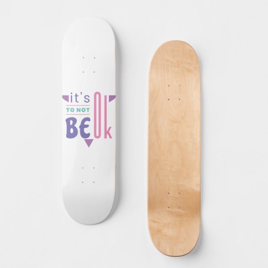 大丈夫じゃなくて良い スケートボード (正面)