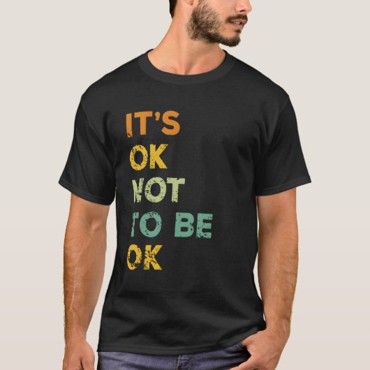 大丈夫じゃなくて良い Tシャツ (正面)