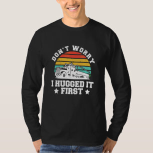 大丈夫です、最初に私がハグしました トラッカー Tシャツ