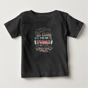 大丈夫もしよ今日は生き延びキッドの ベビーTシャツ
