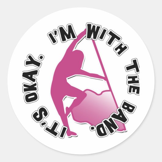 大丈夫、バンドと一緒にいる ラウンドシール (正面)