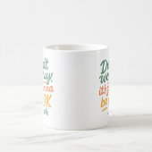 "大丈夫、マグカップ" コーヒーマグカップ (中央)