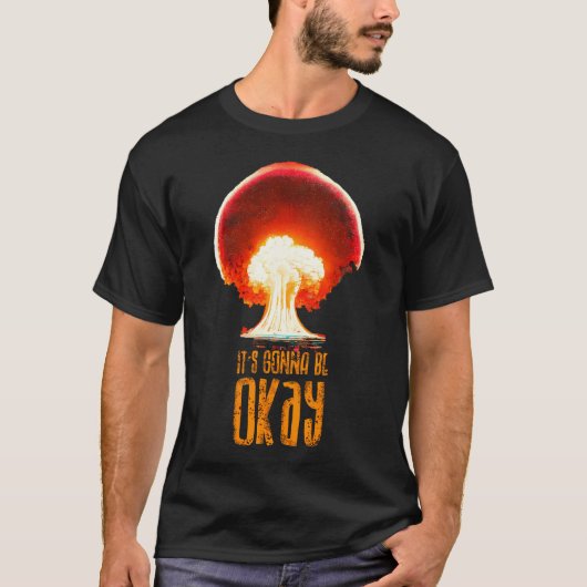 大丈夫 世界大戦 原子力 Tシャツ (正面)