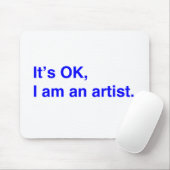 大丈夫、私はアーティストだ。 マウスパッド (マウス)