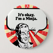 大丈夫、私は忍者だ。 缶バッジ (正面)