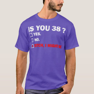大人おもしろいの38歳誕生日ギフト Tシャツ