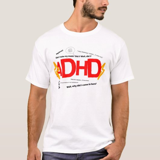 大人おもしろい10代のためのADHD、神経発散性ユーモア Tシャツ (正面)