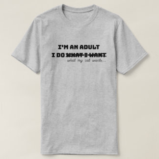 大人になったらやりたいことをやるTシャツ Tシャツ