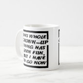 大人になったら行かなきゃ Funny Mug コーヒーマグカップ (正面左)