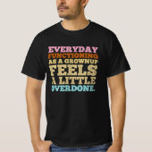大人になった気分を味わう日常はちょっぴり Tシャツ (正面)