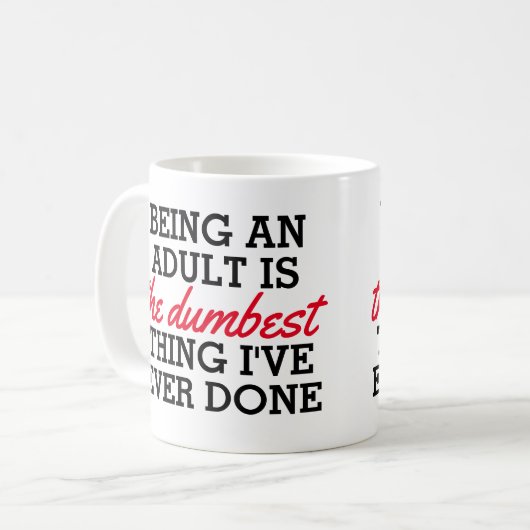 大人になることは私がやった最も恐ろしいことだ コーヒーマグカップ (正面左)