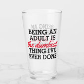 大人になることは私がやった最も恐ろしいことだ タンブラーグラス (裏面)