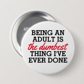 大人になることは私がやった最も恐ろしいことだ 缶バッジ (正面&裏面)