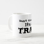 大人になるな！罠だ！コーヒー/ティーマグカップ コーヒーマグカップ (正面左)