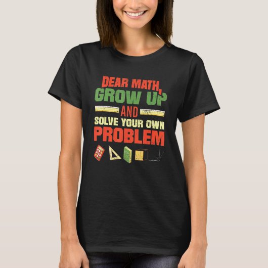 大人になれよ数学 自分の問題は自分で解決しろ 数学 Tシャツ (正面)
