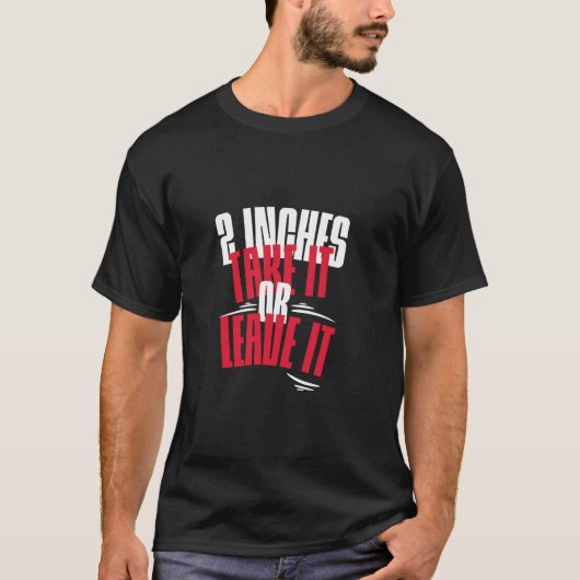 大人のユーモアか離れら2インチおもしろいを取る Tシャツ (正面)