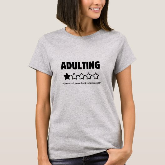 大人の対応は過大評価 Tシャツ (正面)