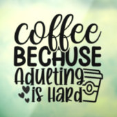 大人の日常はツライからコーヒー ウィンドウサイン (シート3)